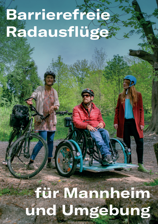 Drei barrierefreie Radausflüge für Mannheim und Umgebung